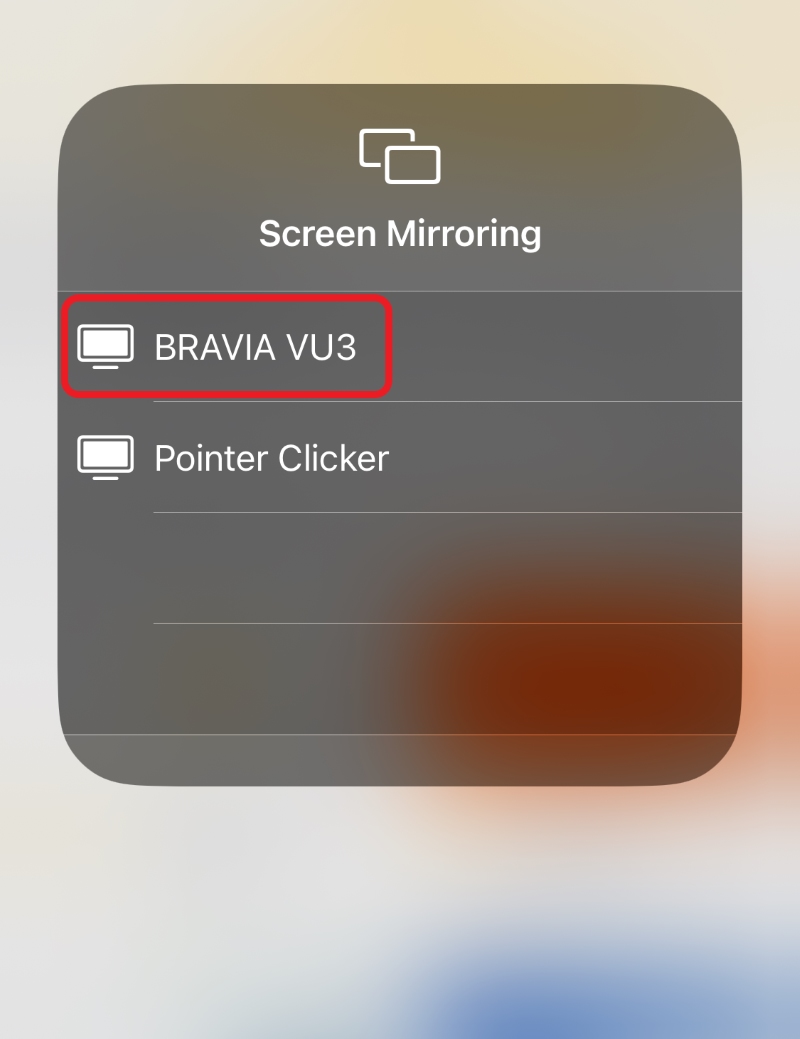 select BRAVIA VU3 in iPhone Screen Mirroring
