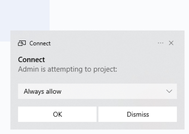 select OK to Always allow Connect settings in Windows laptop