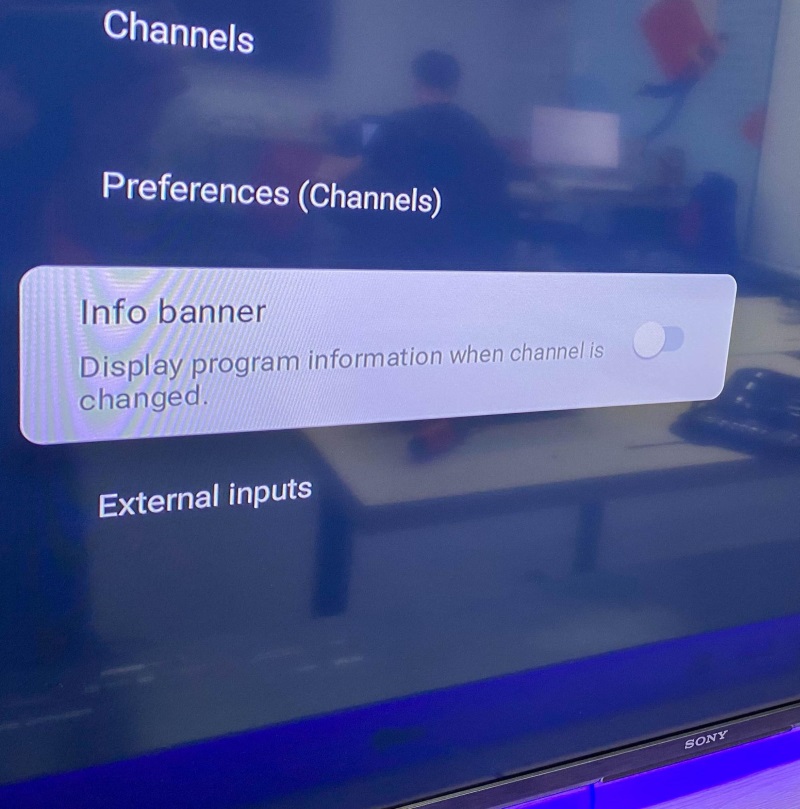 Sony TV Info banner is turned off