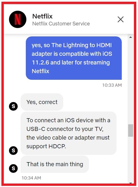The text box between a user and NEtflix Customer Service talking about how the lightning to HDMI would work