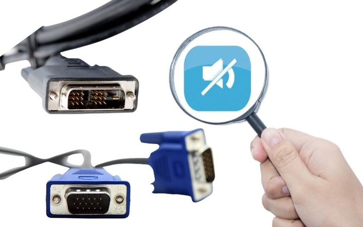 DVI and VGA cables do not transfer audio signal