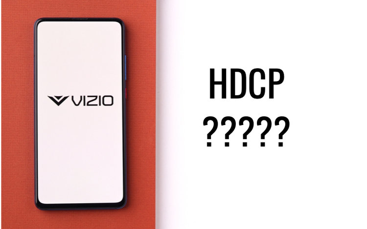 Vizio TVs AND HDCP