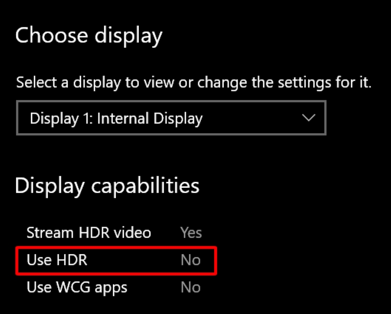 Use HDR stating No in Display capabilities of Windows HDR settings