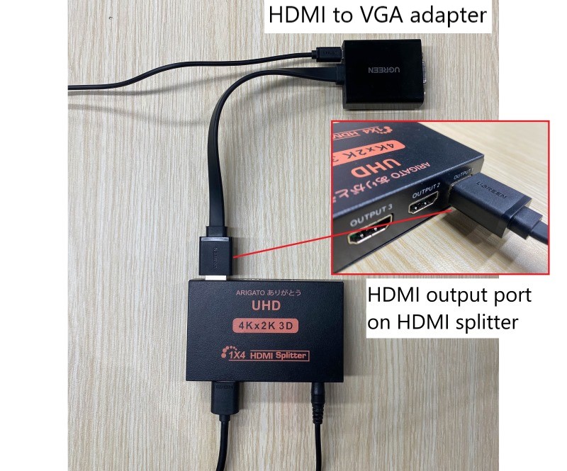 connect HDMI end on HDMI to VGA adapter to HDMI output port on HDMI splitter