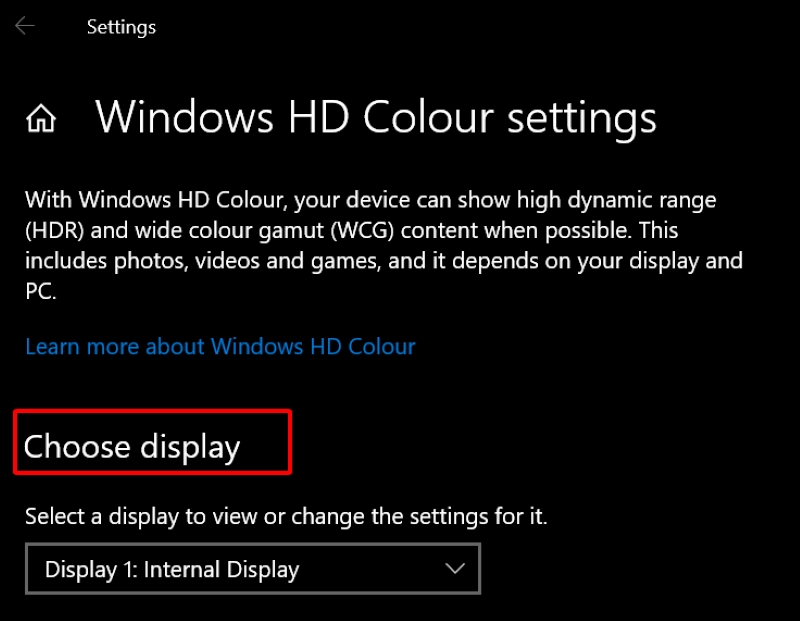 select Choose display in Windows HD Colour settings