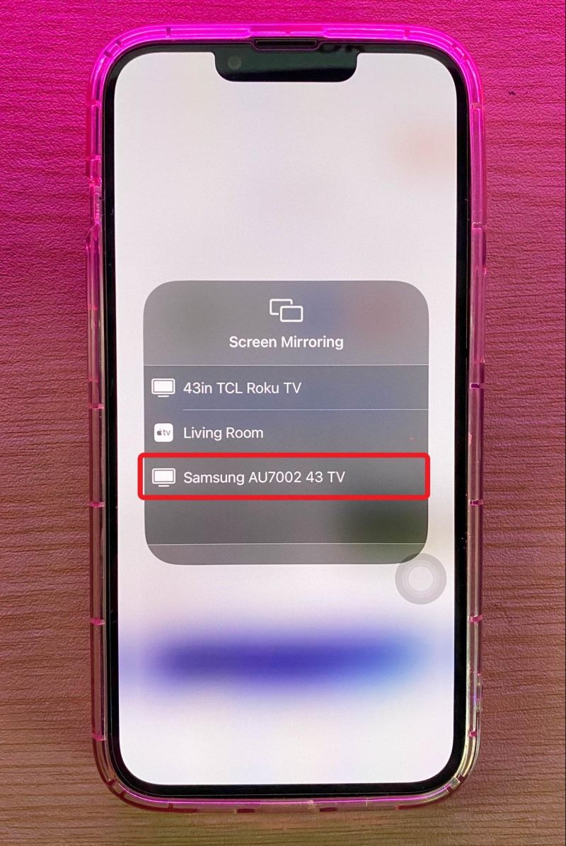 select Samsung TV in the iPhone Screen Mirroring device list