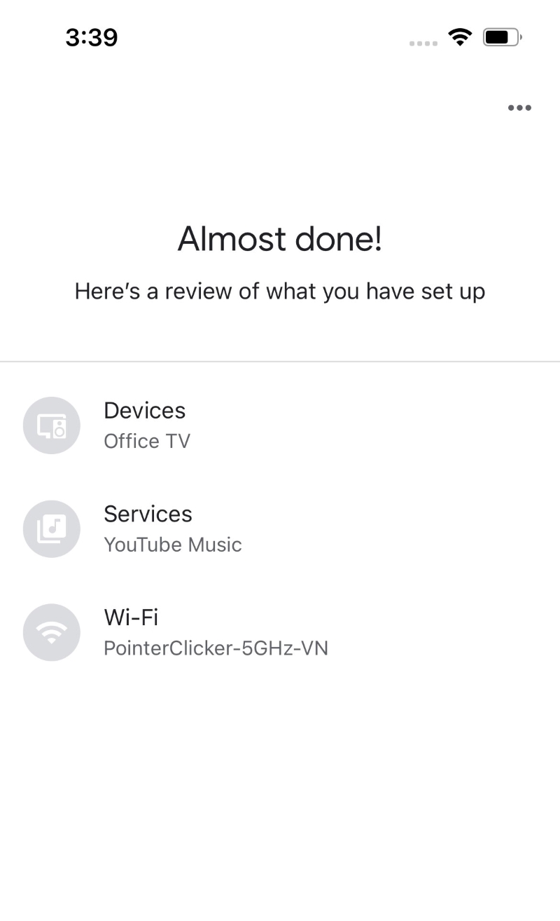 Almost done screen when setting up the Chromecast device