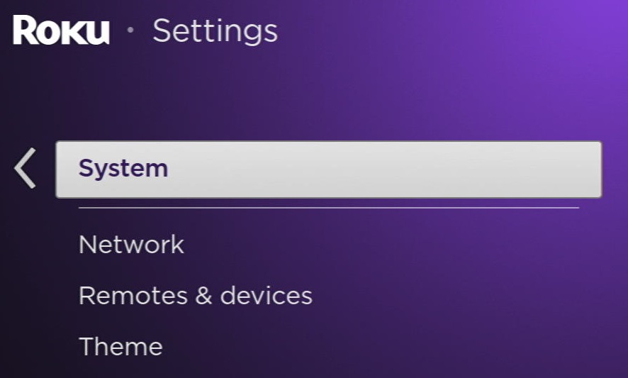 The system from Roku's settings