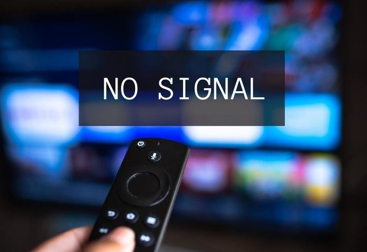 Why Does My Fire Stick Say No Signal?