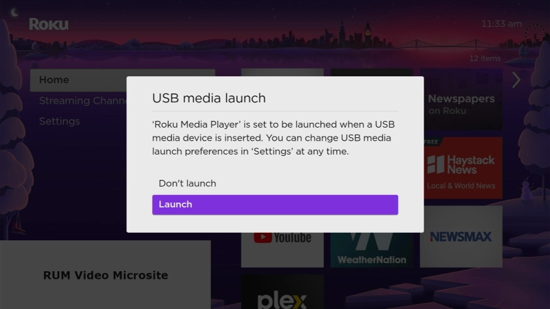 select Launch to start the USB media player on the Roku device