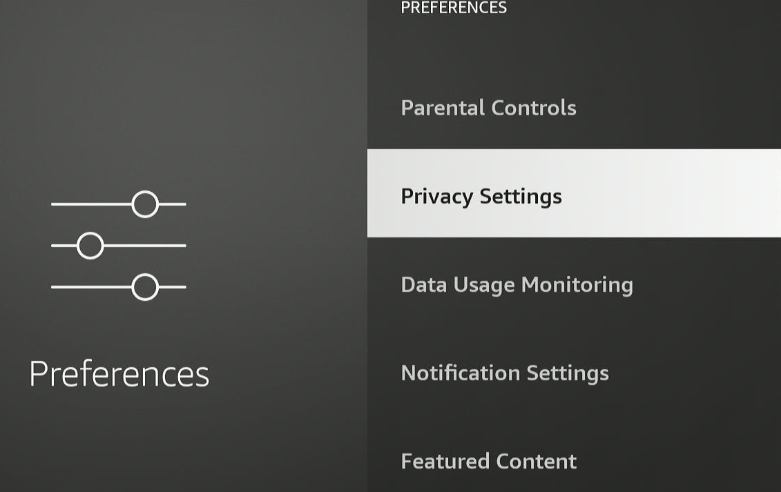 The privacy settings from the preferences on Fire TV