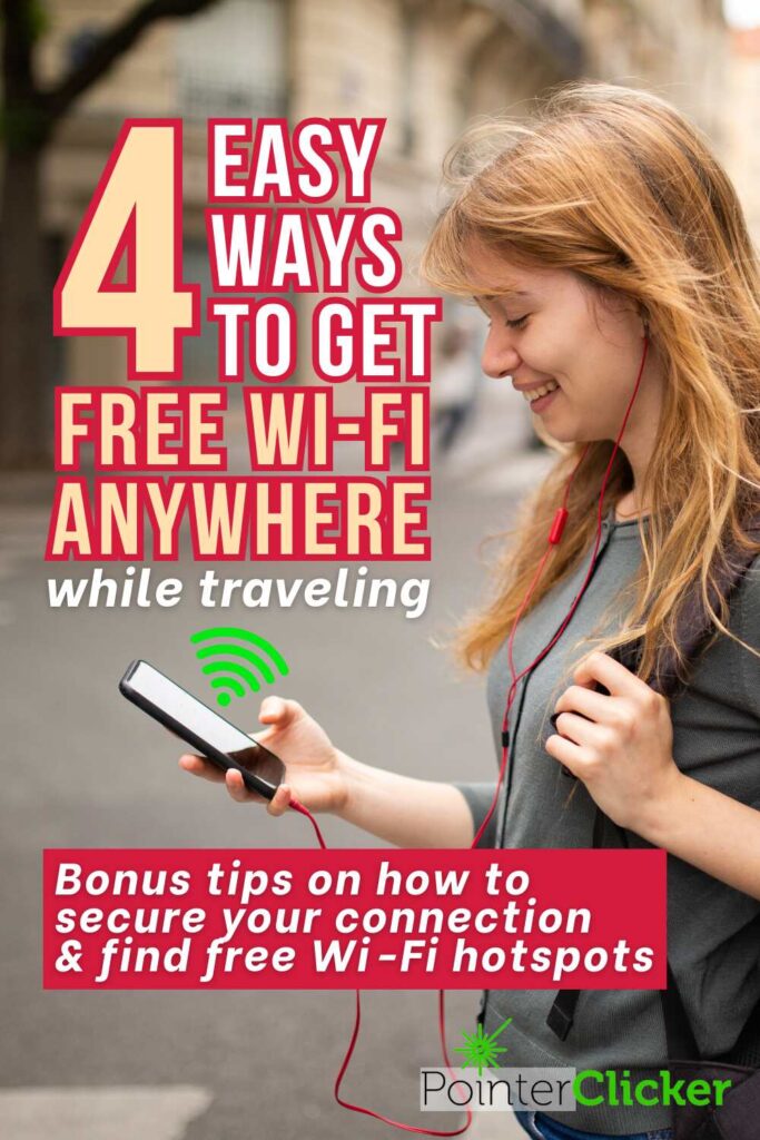 4 easy ways to get free wifi anywhere | bonus tips on how to secure your connect and find free wifi hotspots