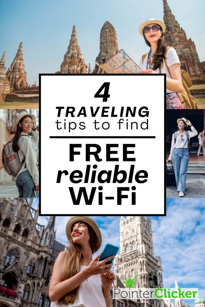 4 traveling tips to find free reliable Wifi anywhere