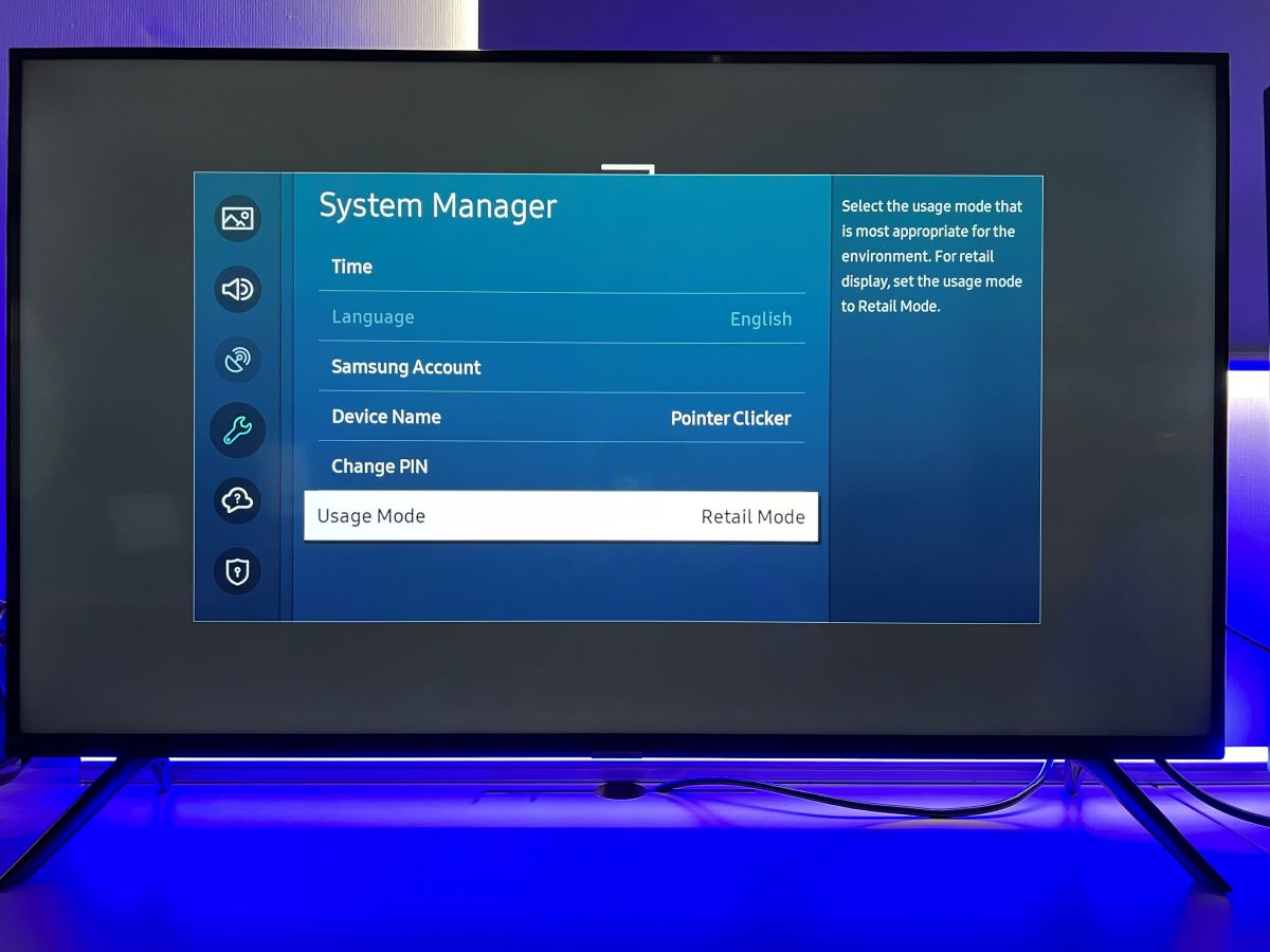 The Usage Mode from the System Manager on a Samsung TV and is set to Retail Mode
