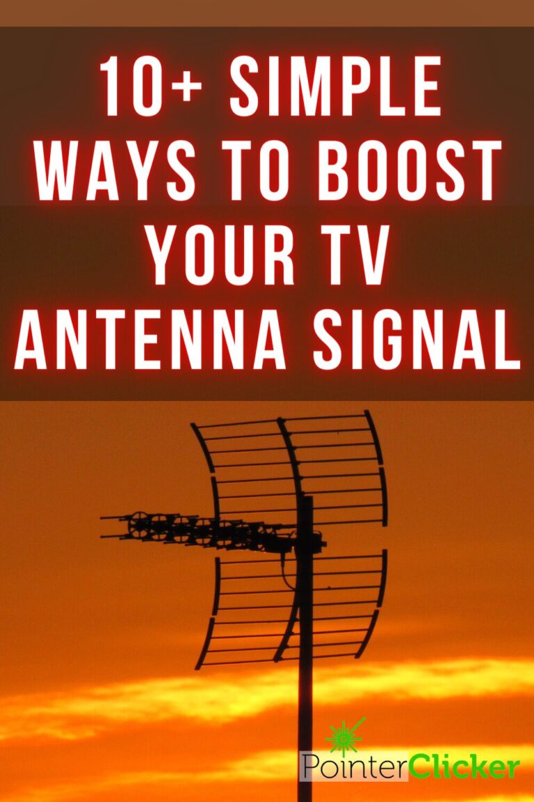 10+ Simple Ways To Boost TV Antenna Signal Reception (Indoor & Outdoor ...