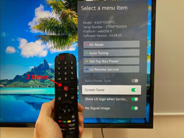 select Screen Saver and click 3 times on Mute button on LG TV remote