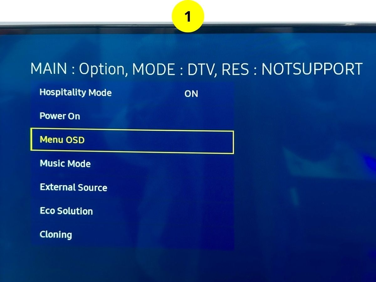 step 1 - open the hospitality mode and go to menu osd