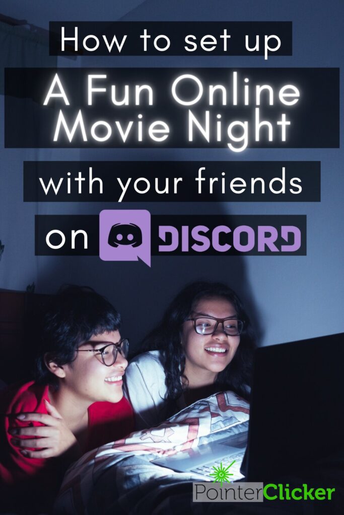 How To Set Up Movie Night On Discord? - Pointer Clicker