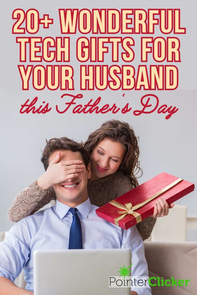 20+ wonderful tech gifts for your techie husband this Father's Day 2023
