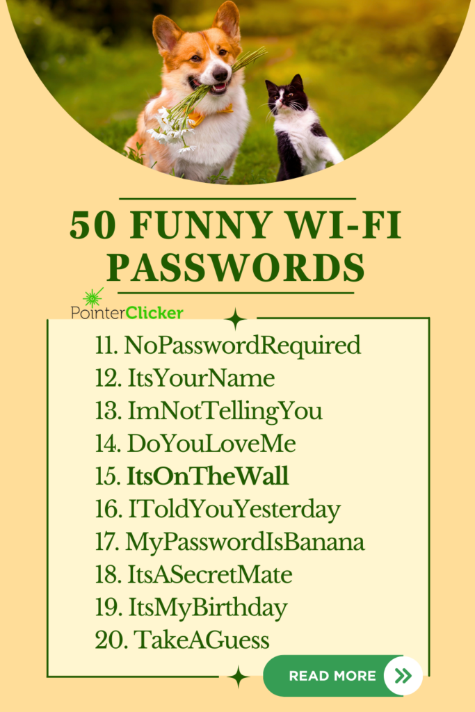 Image of a dog and a cat, and 50 funny wifi passwords ( from 11 to 20)