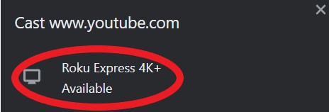 select Roku Express 4+ to cast Youtube to TV