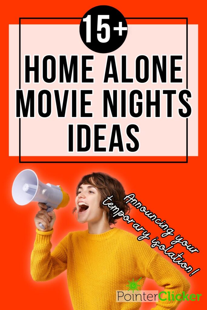 15+ Home Alone Movie Nights Ideas - Announcing your temporary isolation!
