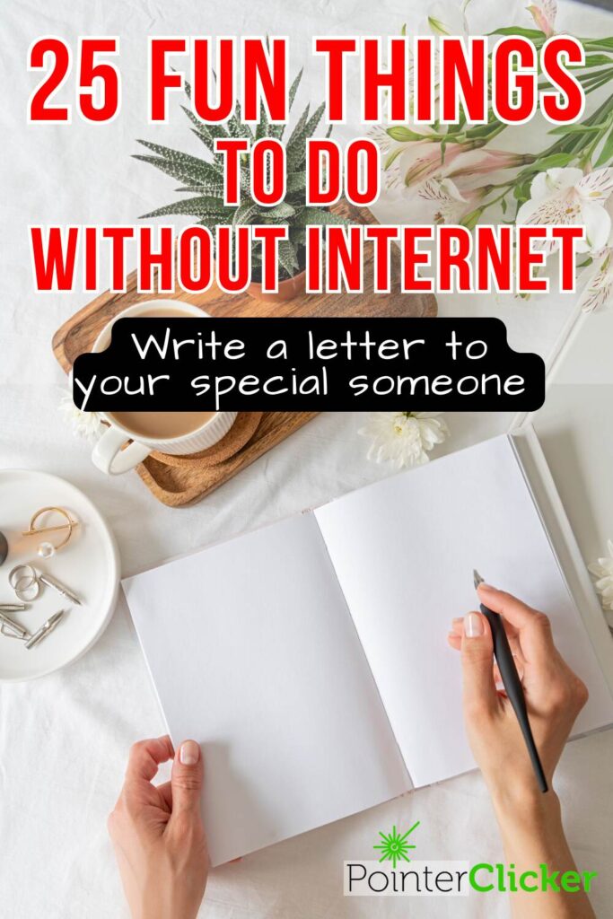 25 fun things to do without internet - write a letter to your special someone
