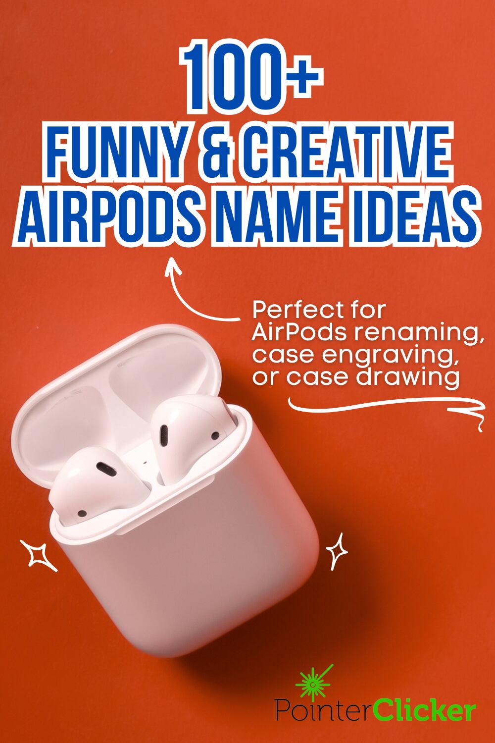 200+ Funny, Badass, and Cute AirPod Names