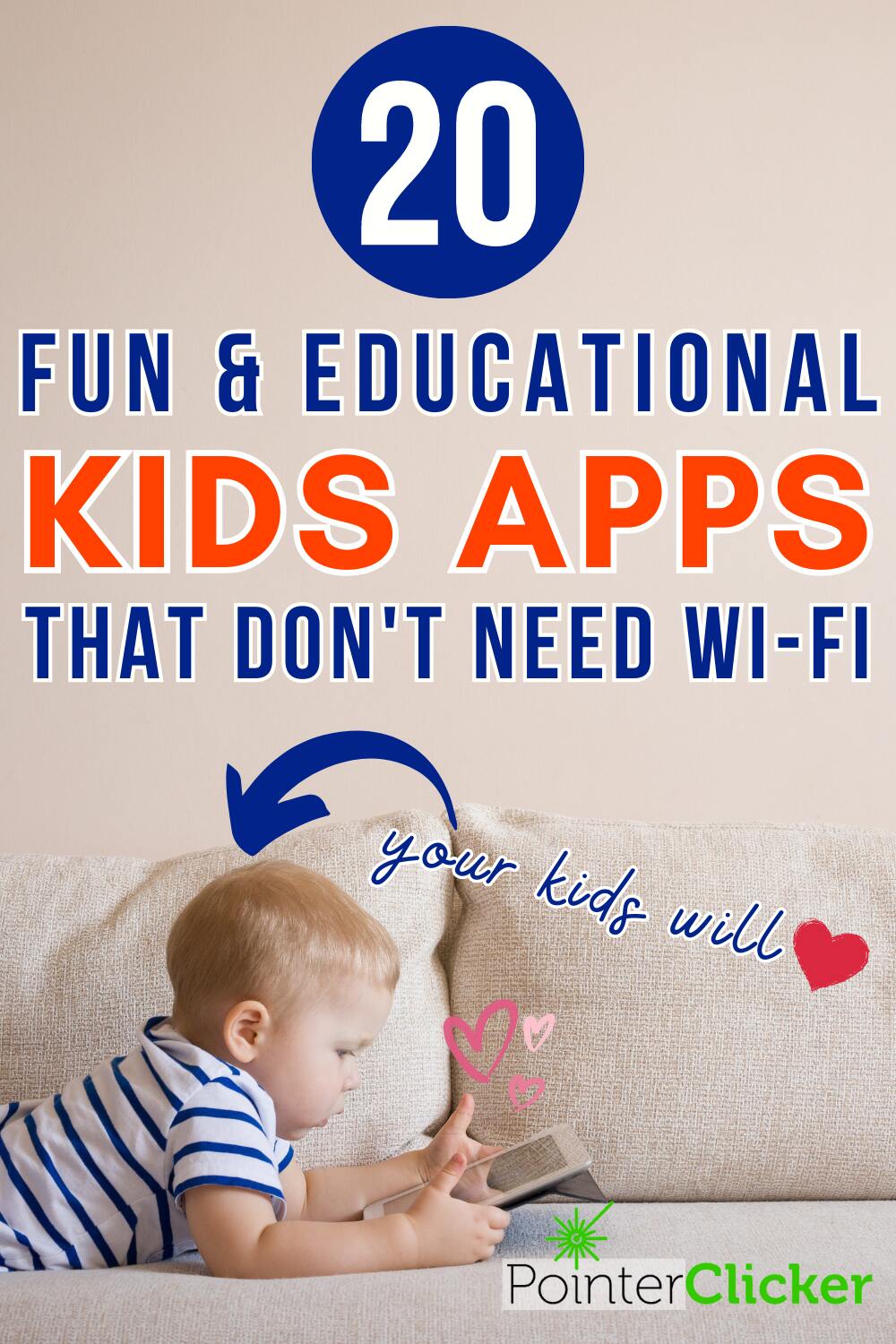 kid is lying on a couch and is playing on his ipad. The words say: '20 fun & educational kids apps that don't need wifi '
