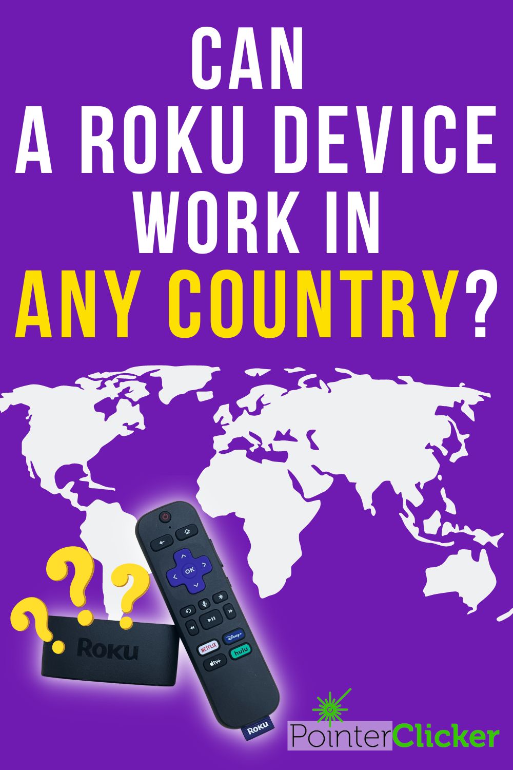 can roku device work in any country - pinterest image