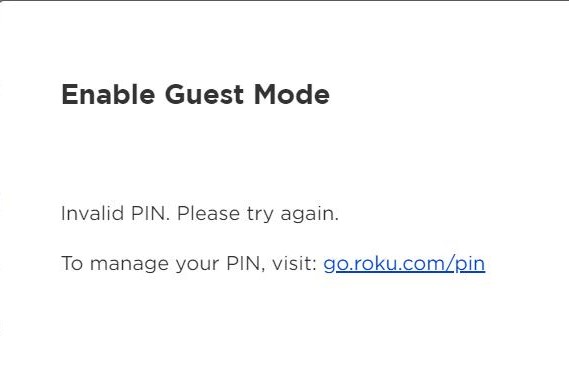 invalid pin when enable guest mode on roku