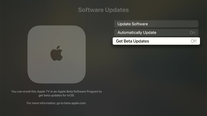select Get Beta Updates on Apple TV