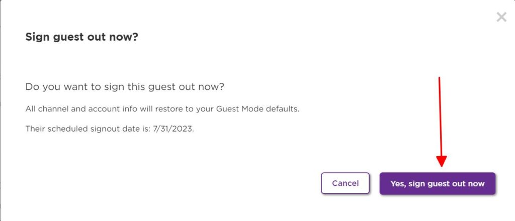 yes, sign guest out now option is pointed at