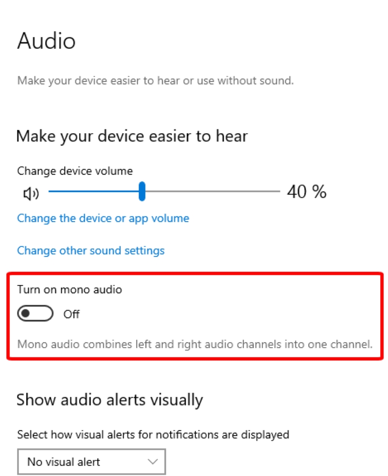 Switch off the Turn on mono audio option in Windows laptop Audio settings