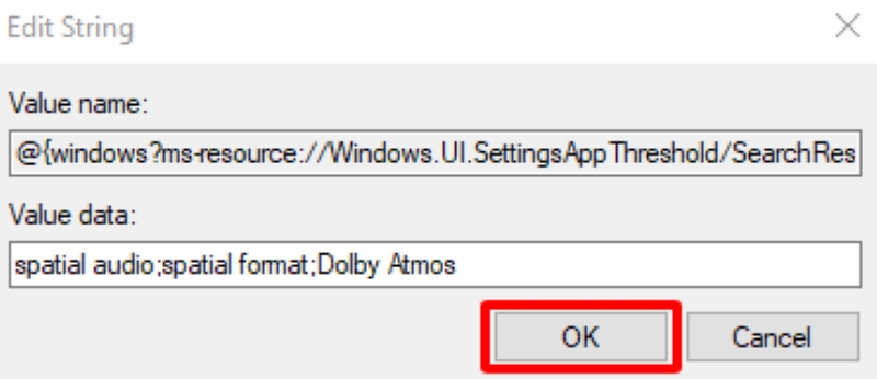 Type “spatial audio;spatial format;Dolby Atmos” into the Value data in Edit String in Windows Registry Editor