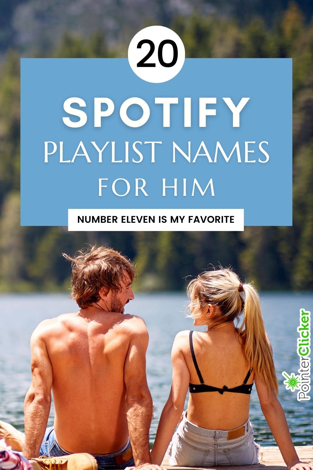 20 spotify playlist names for him