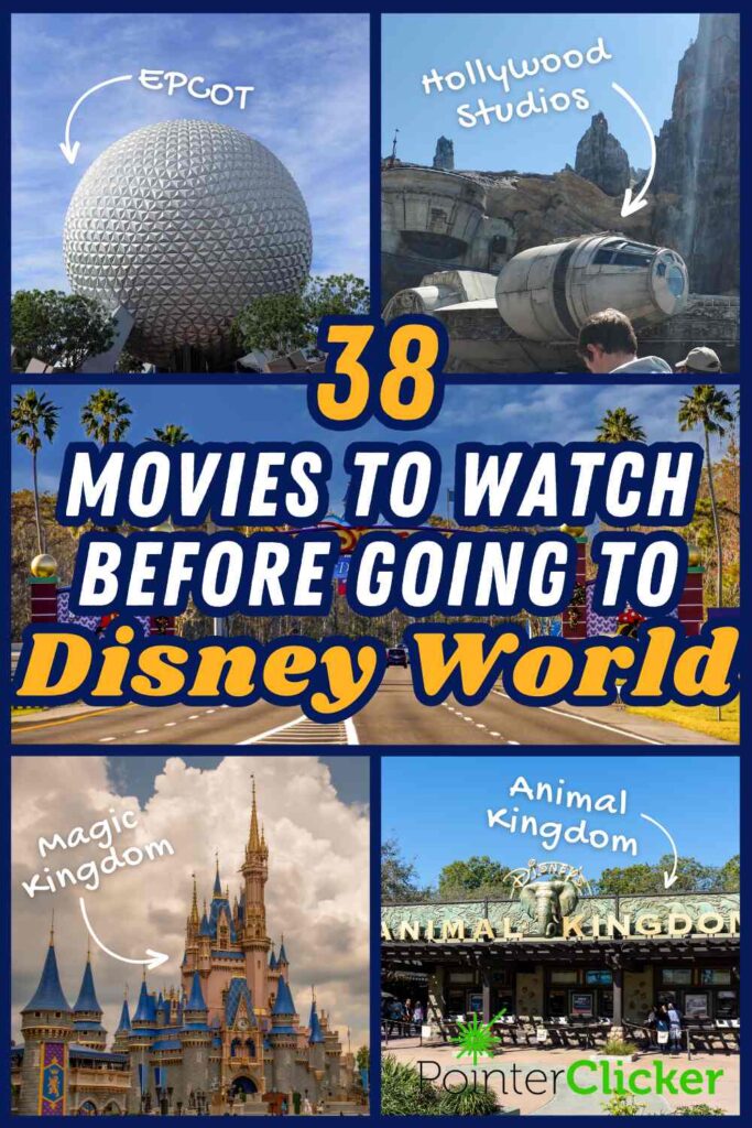 38 movies to watch before going to Disney World