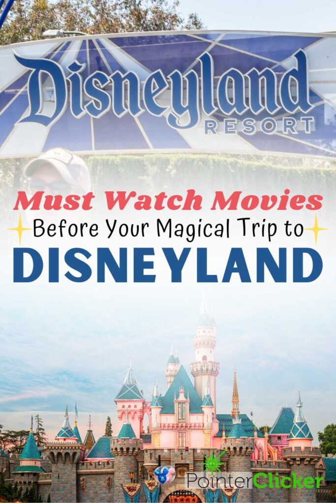 Must watch movies to watch before your magical trip to Disneyland