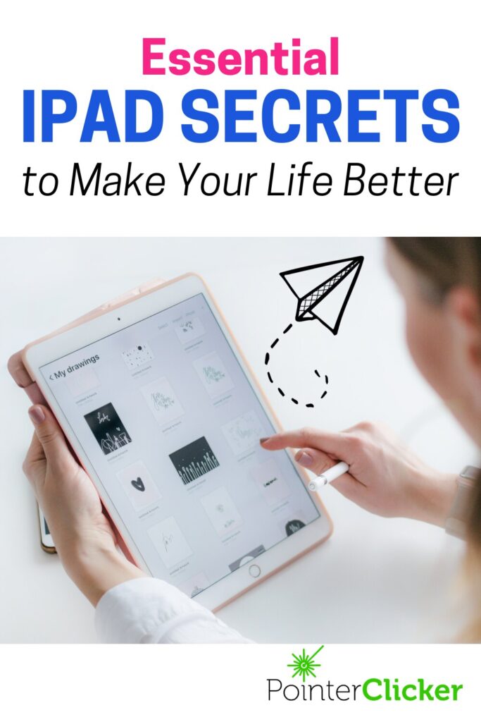essential ipad secrets to make your life better