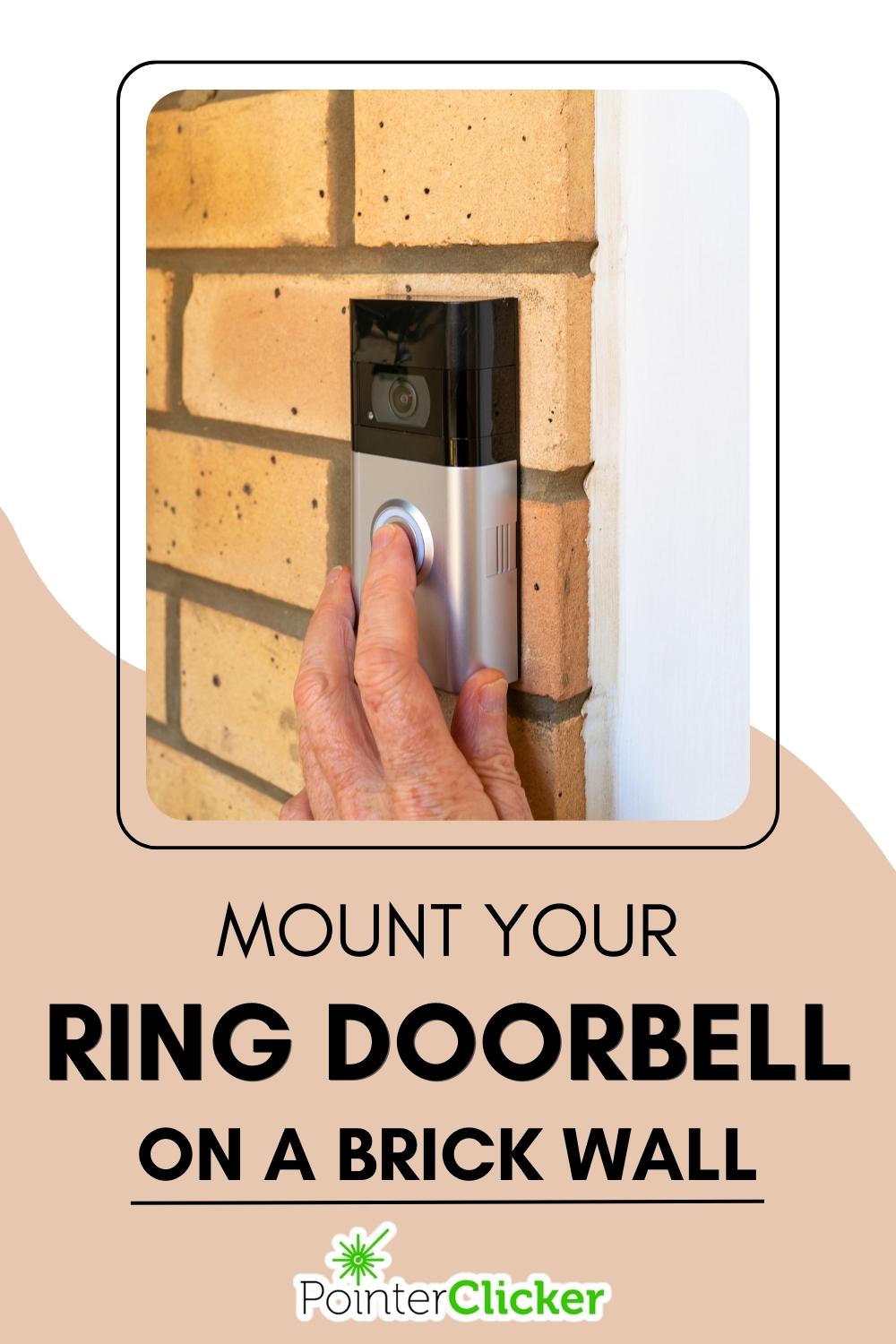 mount your brick doorbell on brick wall