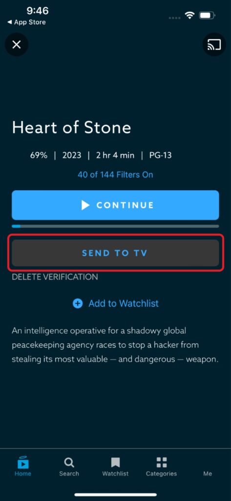 select the SEND TO TV option on the mobile version VidAngel app