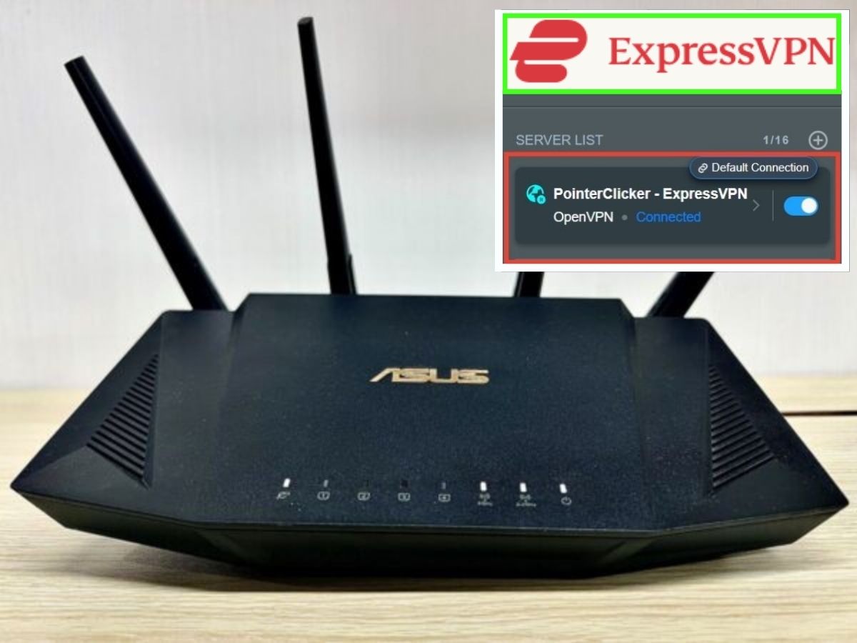 The Asus router is on the table and ExpressVPN is install into it