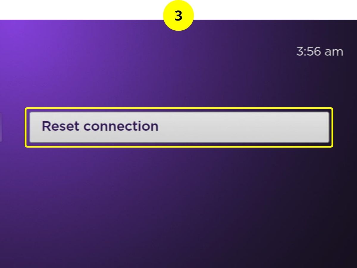step 3 - click reset connection on roku